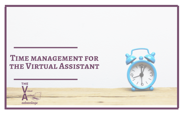 Time Management for the Virtual Assistant