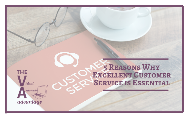 5 Reasons Why Excellent Customer Service is Essential