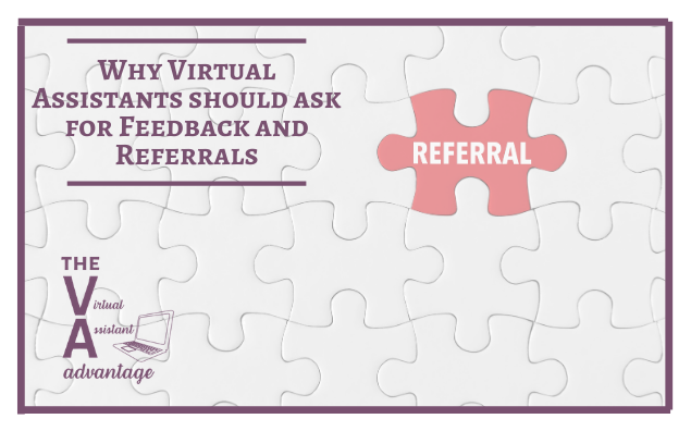 Why VA’s Should Ask for Feedback and Referrals