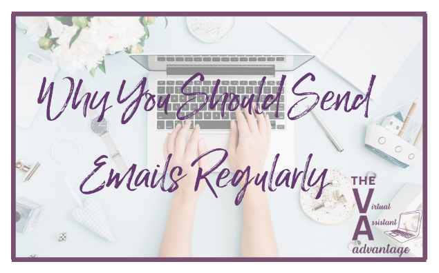 Why You Should Send Emails Regularly