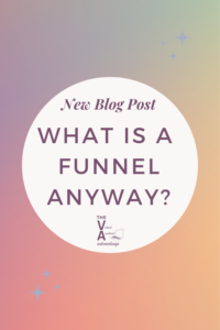 what is a funnel anyway?