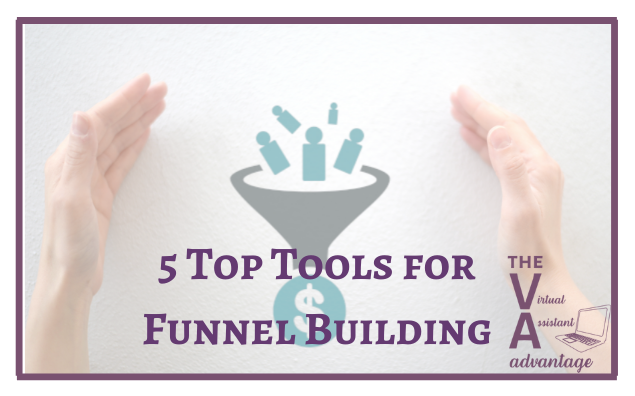 5 Top Tools for Funnel Building