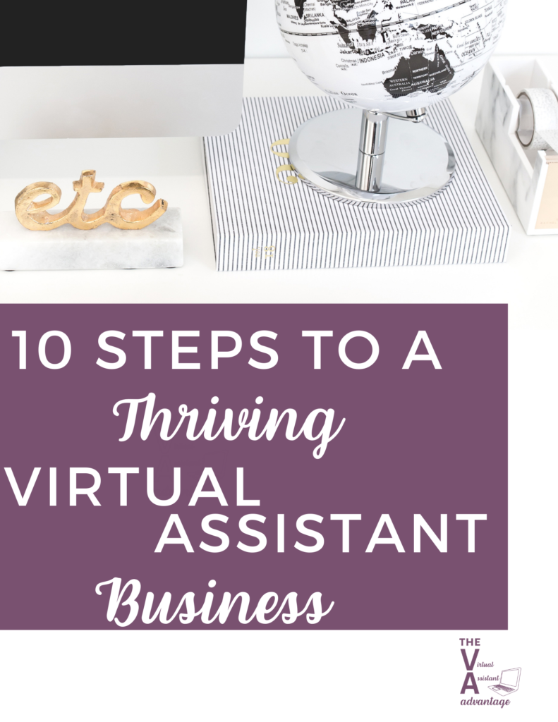 10 Steps to a Thriving Virtual Assistant Business