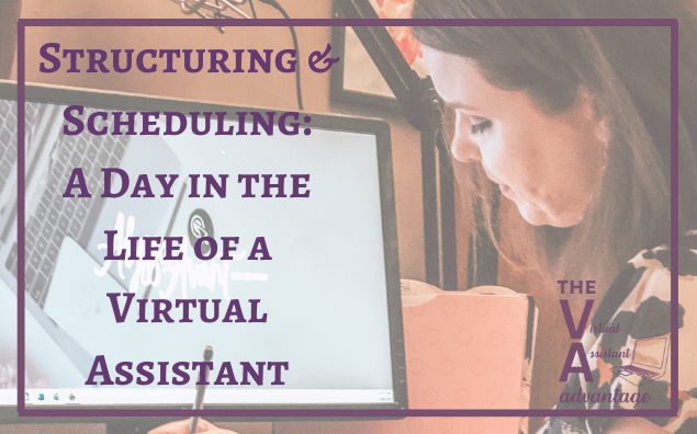 Structuring and Scheduling a Day in the Life of a Virtual Assistant