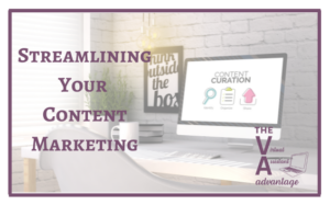 Streamlining Your Content Marketing