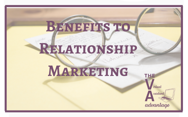 Benefits to Relationship Marketing