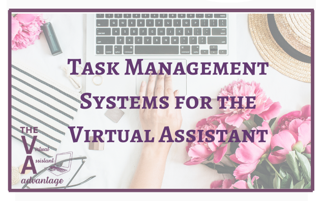 Task Management Systems for the Virtual Assistant
