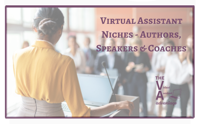 Virtual Assistant Niches – Authors, Speakers & Coaches