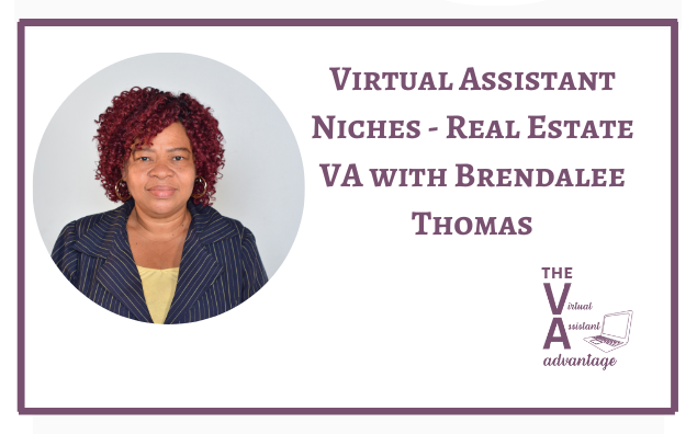 Virtual Assistant Niches – Real Estate VA with Brendalee Thomas