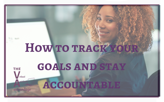 How to Track Your Goals and Stay Accountable