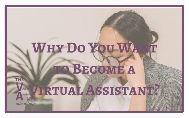 Why Do You Want to Become a Virtual Assistant?