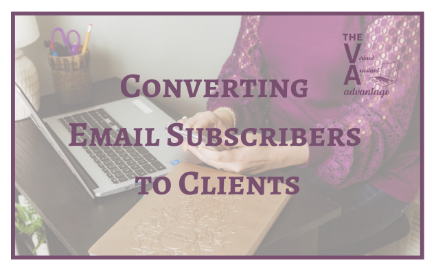 Converting Email Subscribers to Clients
